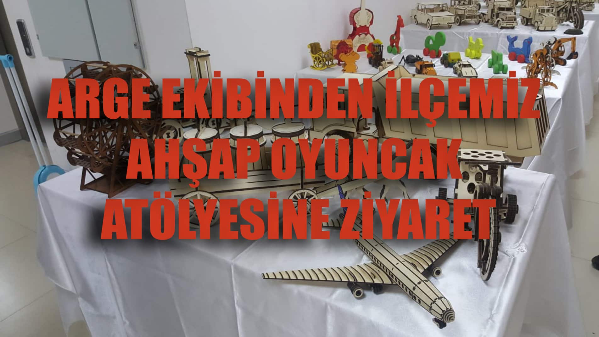 KAYSERİ MELİKGAZİ BELEDİYESİ ARGE EKİBİNDEN İLÇEMİZ AHŞAP OYUNCAK ATÖLYESİNE ZİYARET