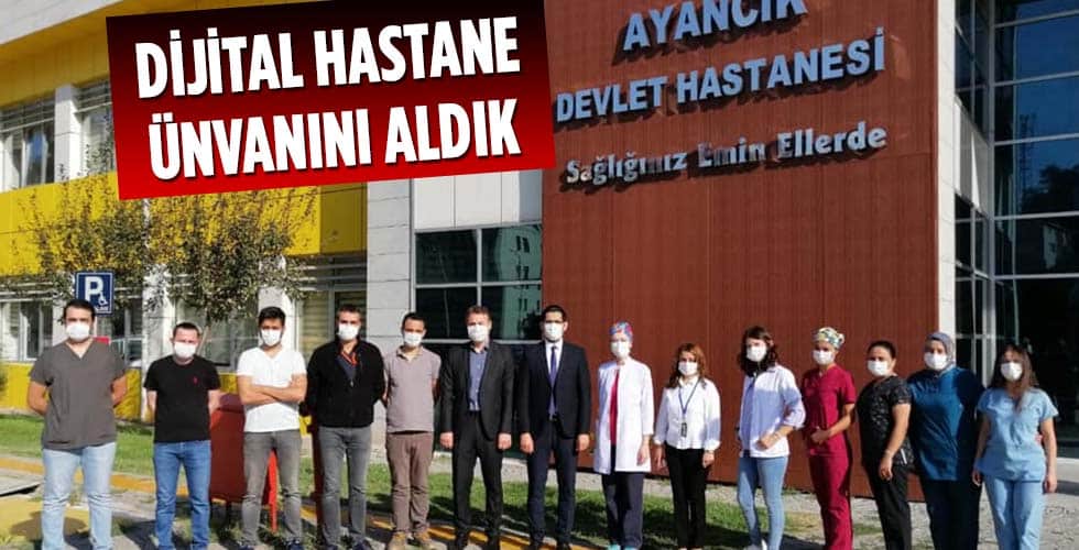 DİJİTAL HASTANE ÜNVANINI ALDIK