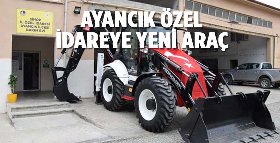 Ayancık Özel İdareye Yeni Araç