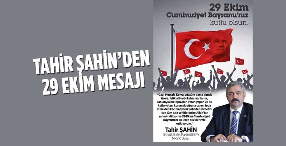 Şahin’den 29 Ekim Mesajı