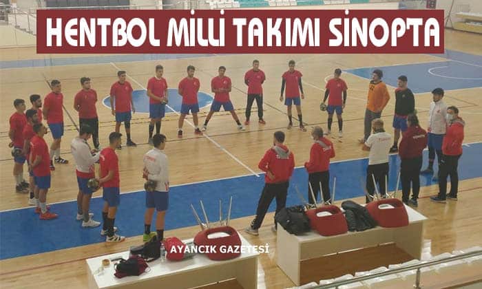 HENTBOL MİLLİ TAKIMI SİNOP’TA