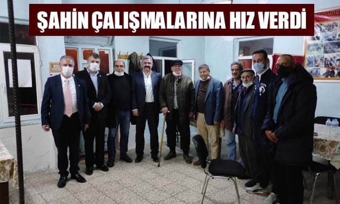 Şahin çalışmalarına hız verdi