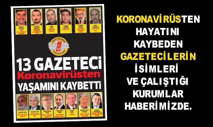 Türkiye’de koronavirüsten 13 gazeteci hayatını kaybetti