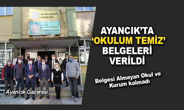 Ayancık’ta “Okulum Temiz” Belgeleri verildi