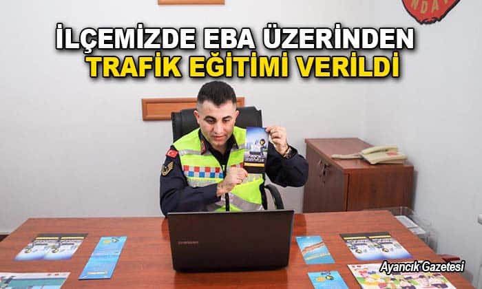 Ayancık’ta EBA Üzerinden Trafik Eğitimi Verildi