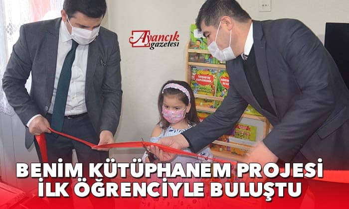 “Benim Kütüphanem” Projesi İlk Öğrenciyle Buluştu