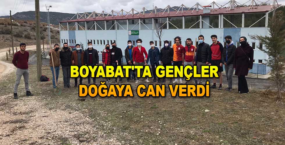 BOYABAT’TA GENÇLER DOĞAYA CAN VERDİ