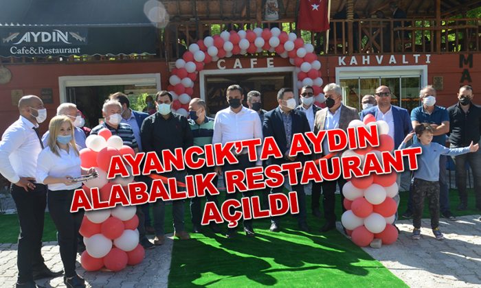 Aydın Alabalık Cafe&Restaurant Ayancık’ta Hizmete Girdi
