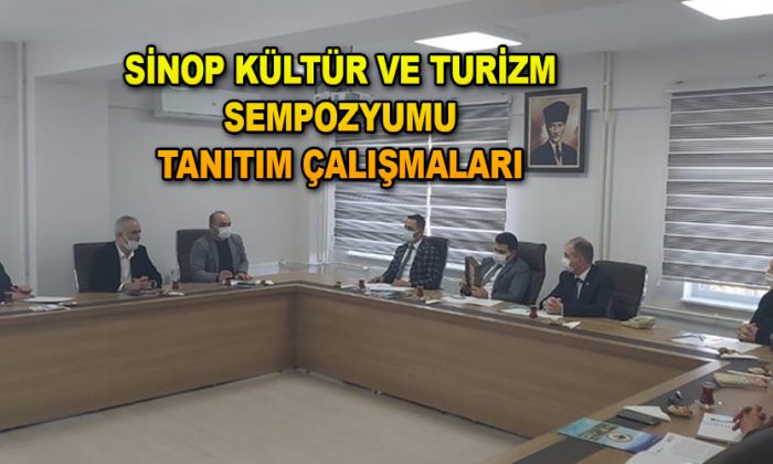 Sinop Kültür ve Turizm Sempozyumu Tanıtım Çalışmaları