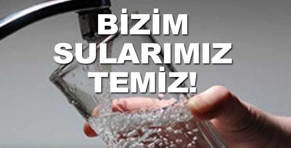 Bizim Sularımız Temiz!