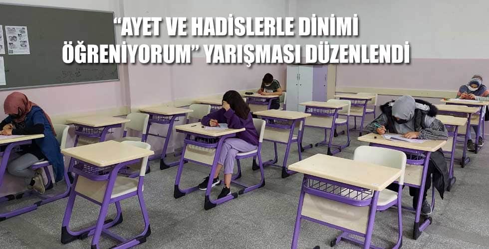 “AYET VE HADİSLERLE DİNİMİ  ÖĞRENİYORUM” YARIŞMASI DÜZENLENDİ