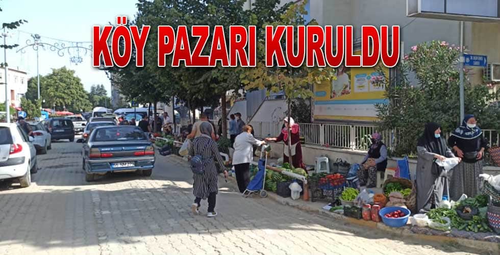 KÖY PAZARI KURULDU