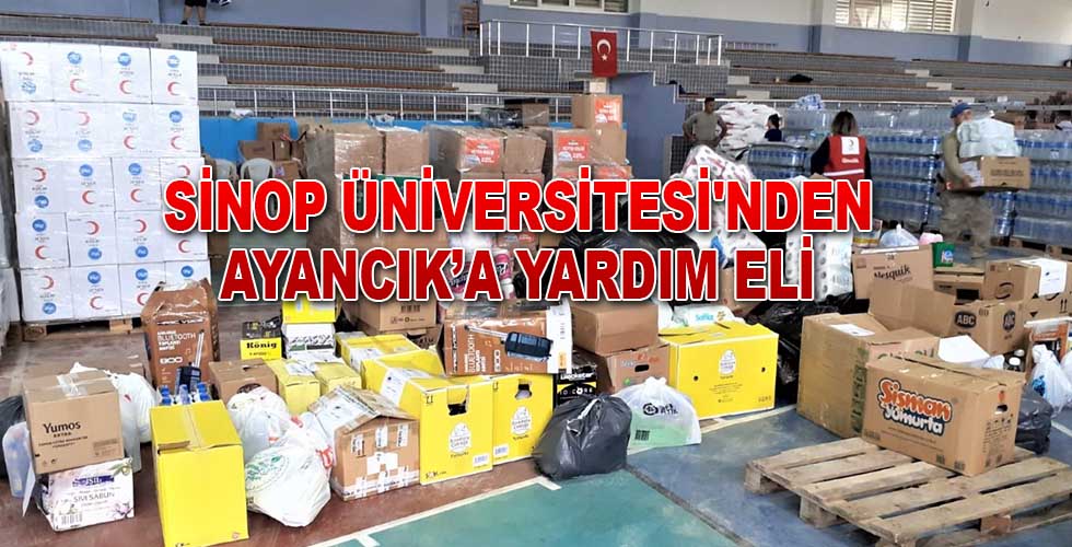 Sinop Üniversitesi’nden Ayancık’a Yardım Eli