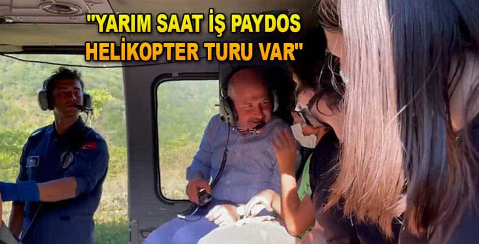 “YARIM SAAT İŞ PAYDOS HELİKOPTER TURU VAR”