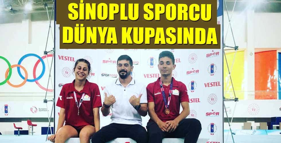 SİNOPLU SPORCU DÜNYA KUPASINDA