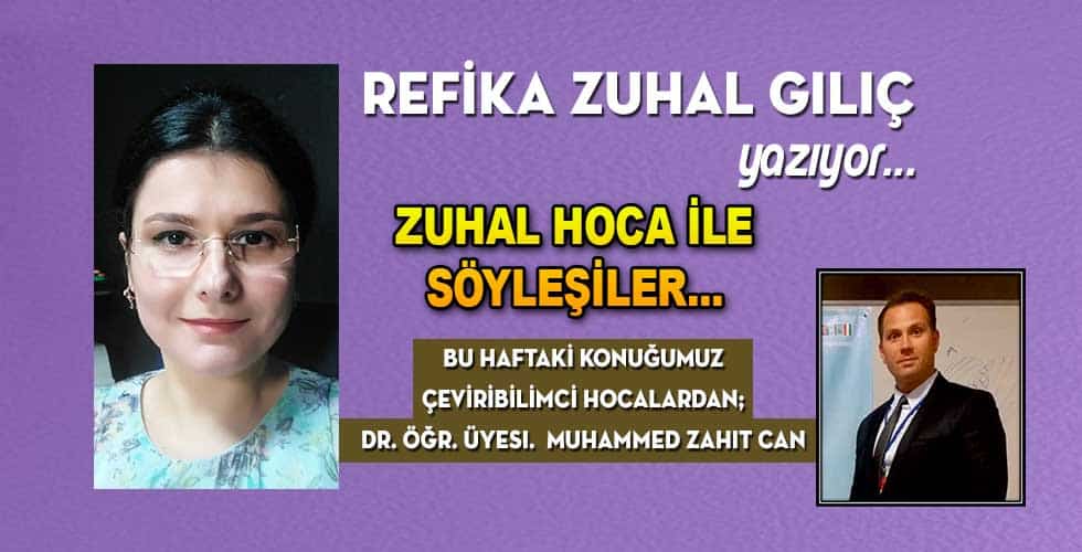 ZUHAL HOCA İLE SÖYLEŞİLER