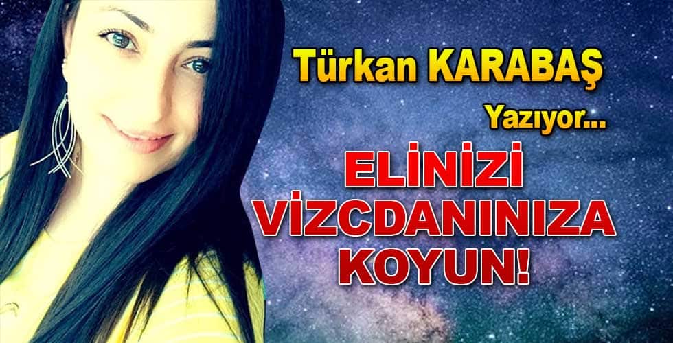 Elinizi Vizcdanınıza Koyun!