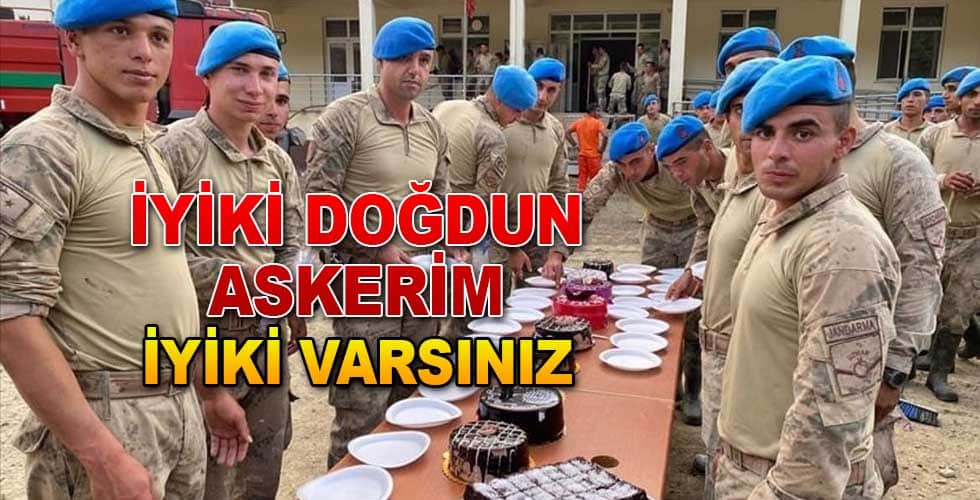 İyiki Doğdun Askerim