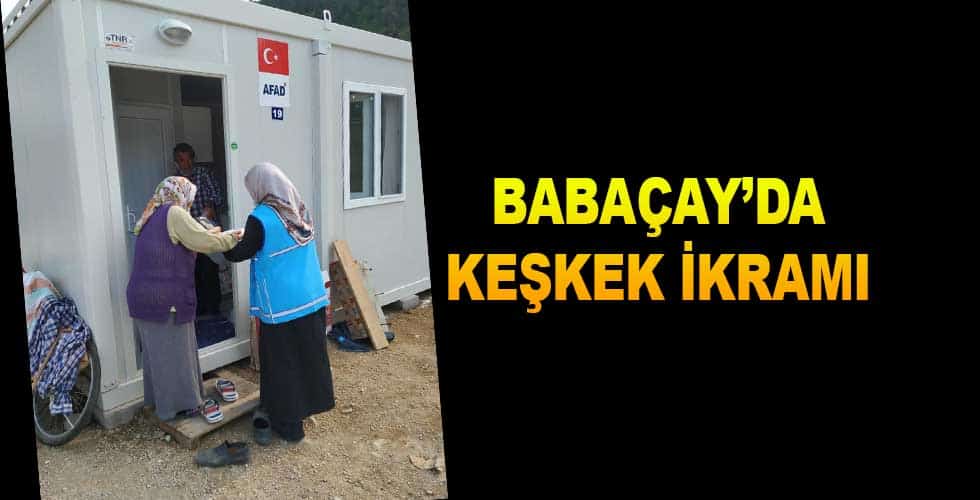 Babaçay’da keşkek İkramı