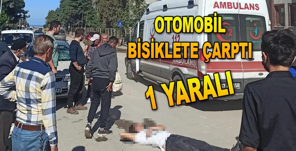 OTOMOBİL BİSİKLETE ÇARPTI