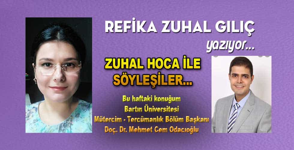 ZUHAL HOCA İLE SÖYLEŞİLER