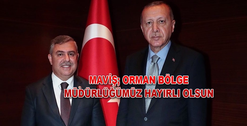 MAVİŞ; ORMAN BÖLGE MÜDÜRLÜĞÜMÜZ HAYIRLI OLSUN