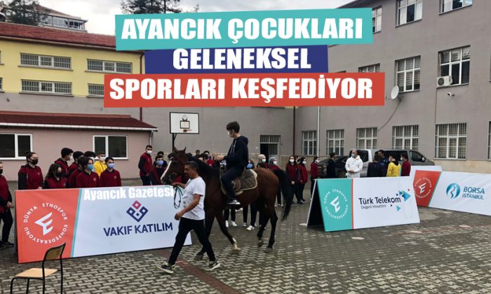 Ayancık Çocukları Geleneksel Sporları Keşfediyor