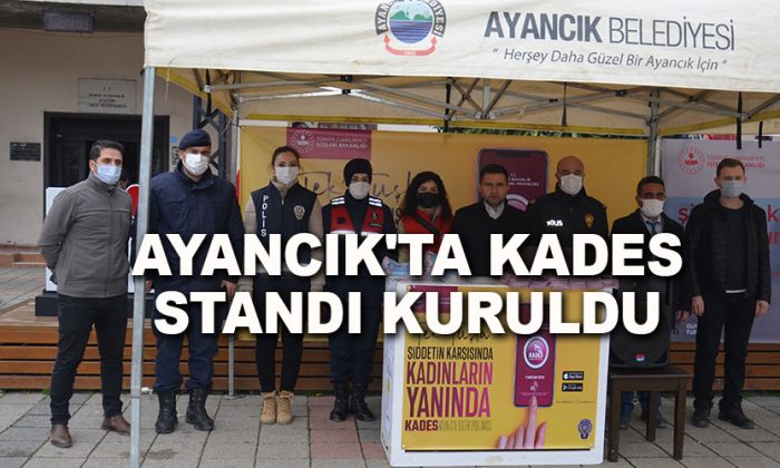 Ayancık’ta KADES standı Kuruldu
