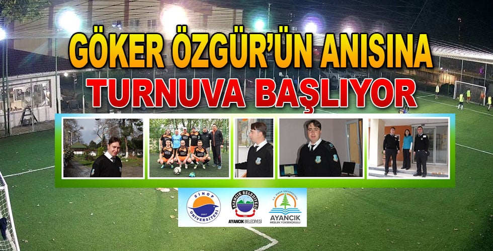 Göker Özgür Turnuvası Başlıyor