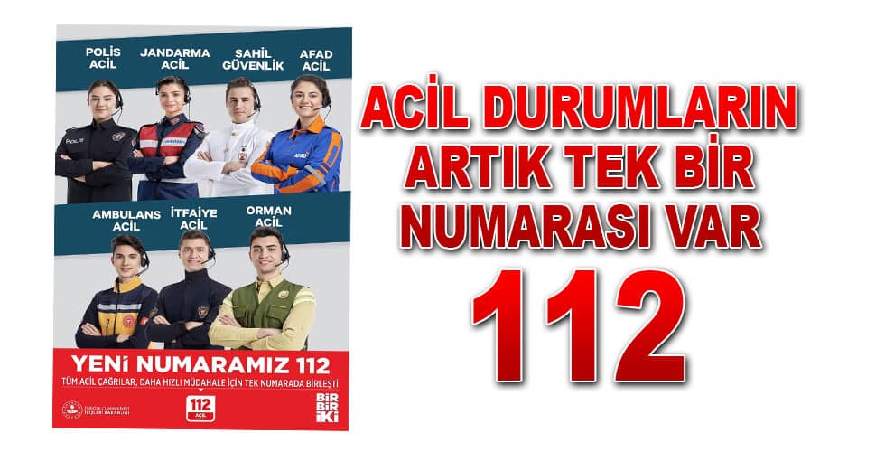 Acil durumların artık tek bir numarası var