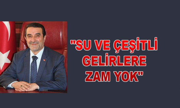 Durağan Belediye Başkanı Ahmet KILIÇASLAN  “SU VE ÇEŞİTLİ GELİRLERE ZAM YOK”