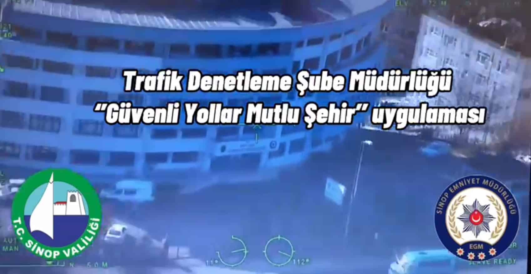 Sürücüler Dikkat İzleniyoruz