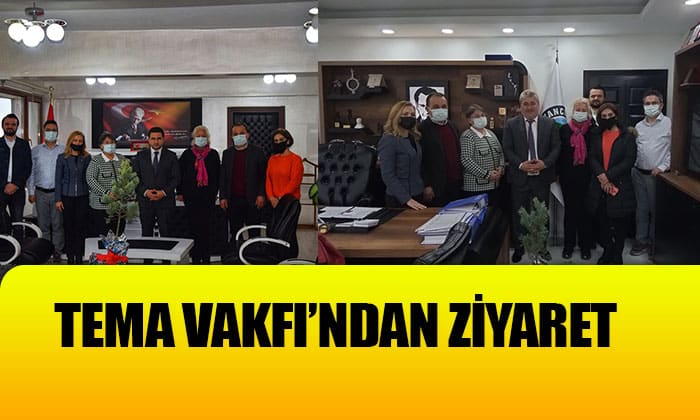 Tema Vakfı’nda Ziyaret