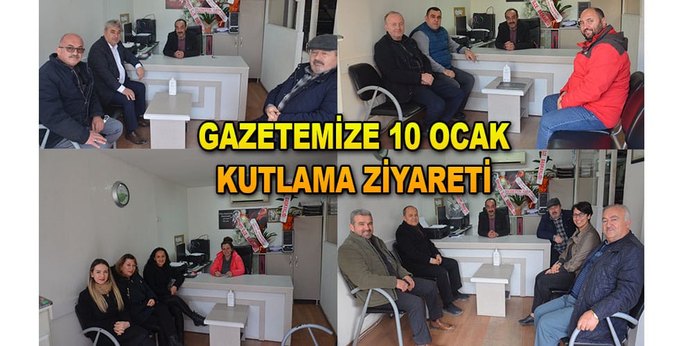 GAZETEMİZE 10 OCAK KUTLAMA ZİYARETİ