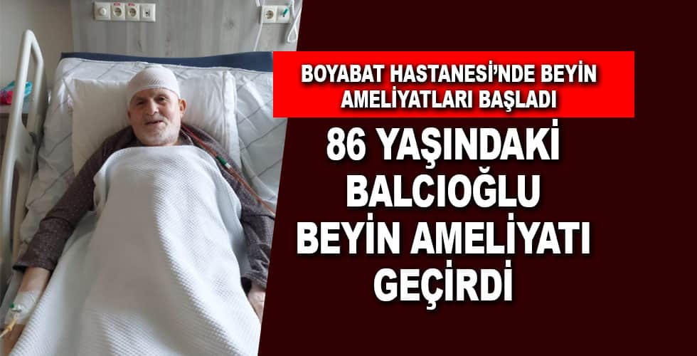 86 Yaşındaki Balcıoğlu Beyin Ameliyatı Geçirdi