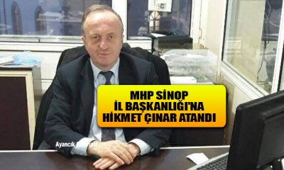 MHP Sinop İl Başkanlığı’na Hikmet ÇINAR atandı