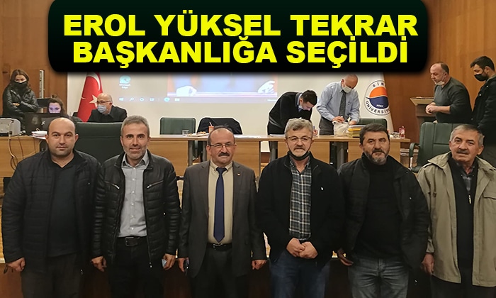 Erol Yüksel Tekrar Başkanlığa Seçildi