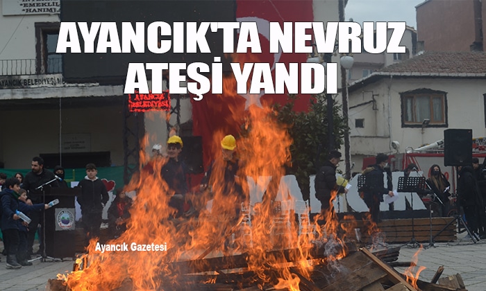 Ayancık’ta Nevruz ateşi yandı