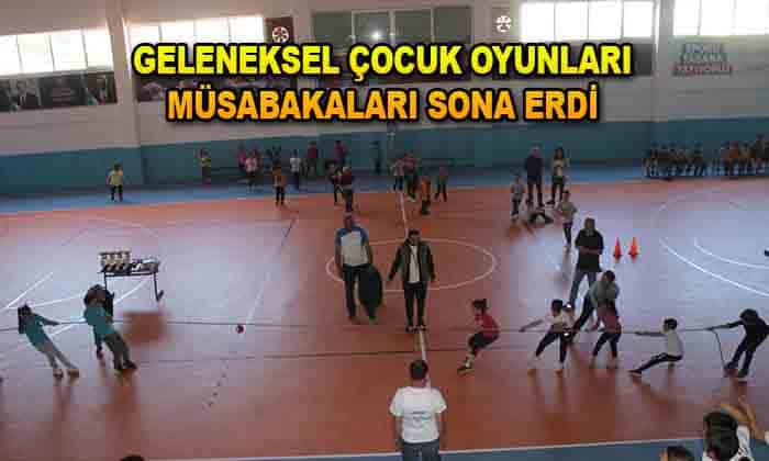 Geleneksel Çocuk Oyunları müsabakaları Sona erdi