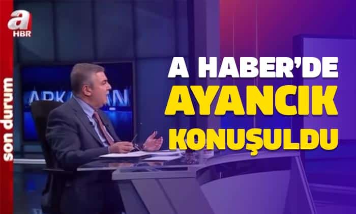 A Haber’de Ayancık Konuşuldu