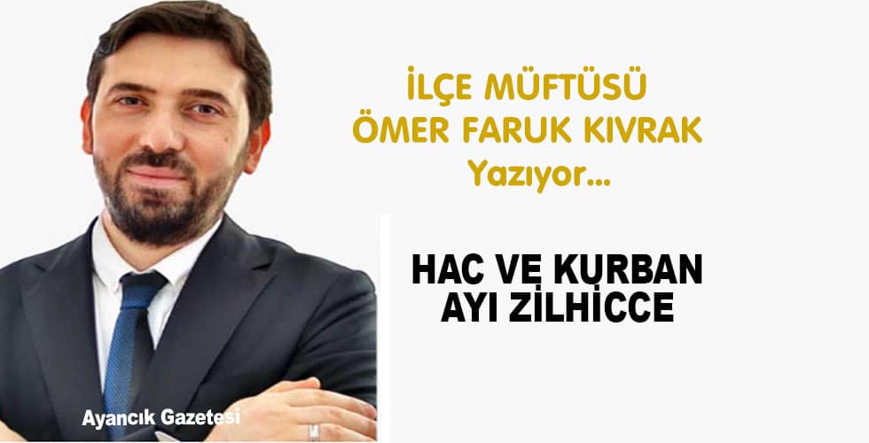 HAC VE KURBAN AYI ZİLHİCCE