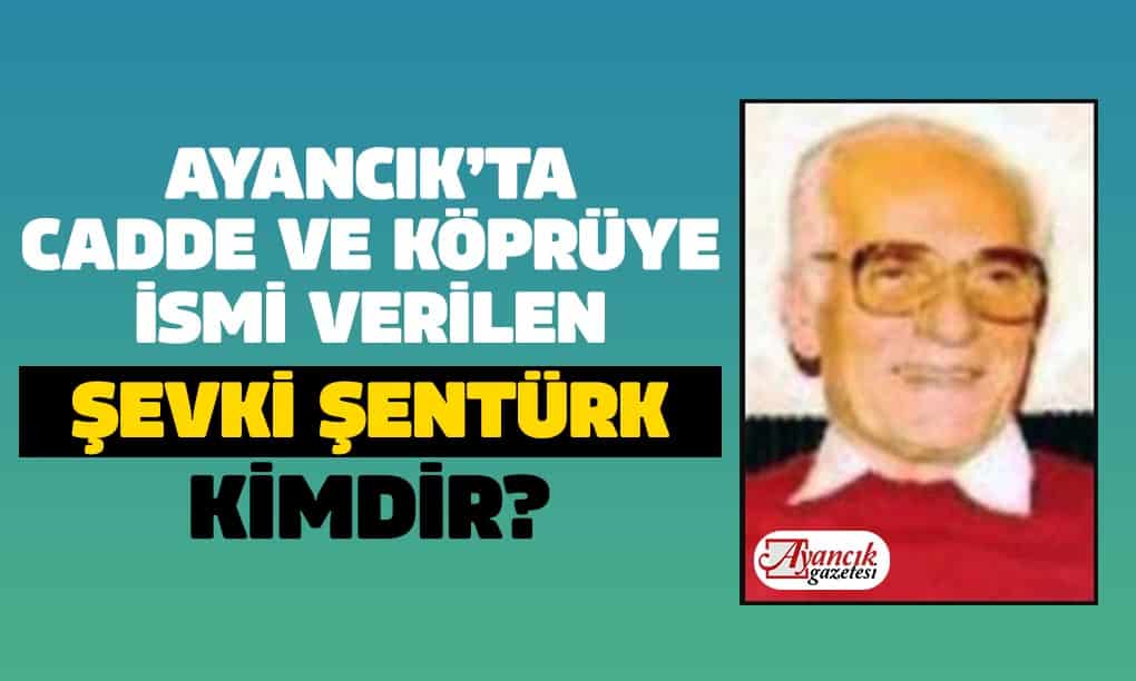 Şevki Şentürk Hakkında Bilinmeyenler