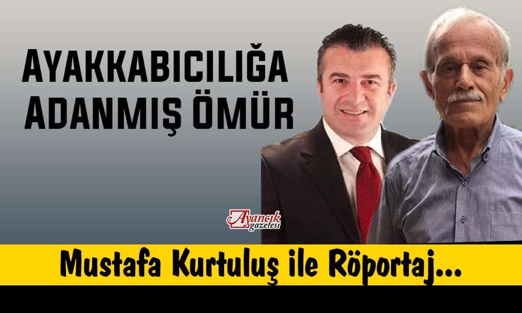 Ayakkabıcılığa Adanmış Ömür