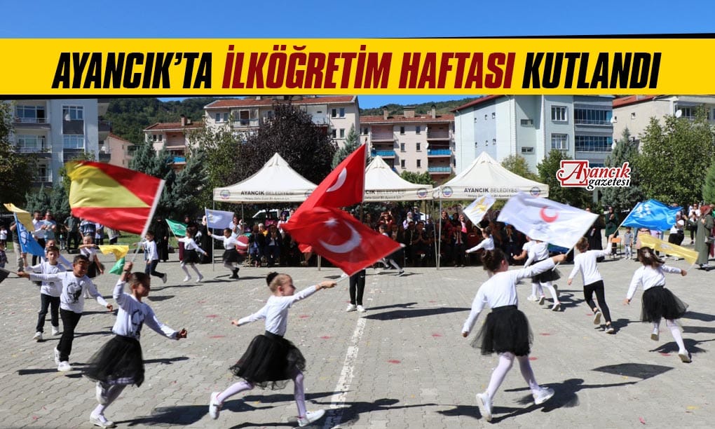 Ayancık’ta İlköğretim Haftası Kutlandı