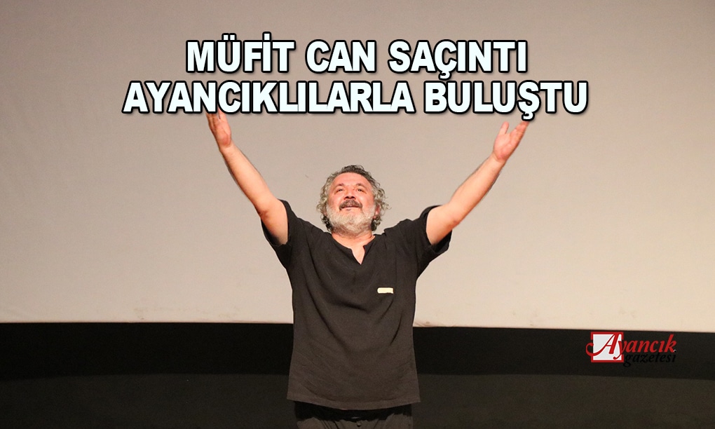 Müfit Can Saçıntı Ayancıklılarla Buluştu