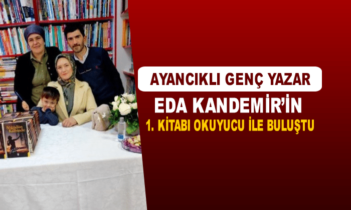 Eda Kandemir’in 1. Kitabı Okuyucu İle Buluştu