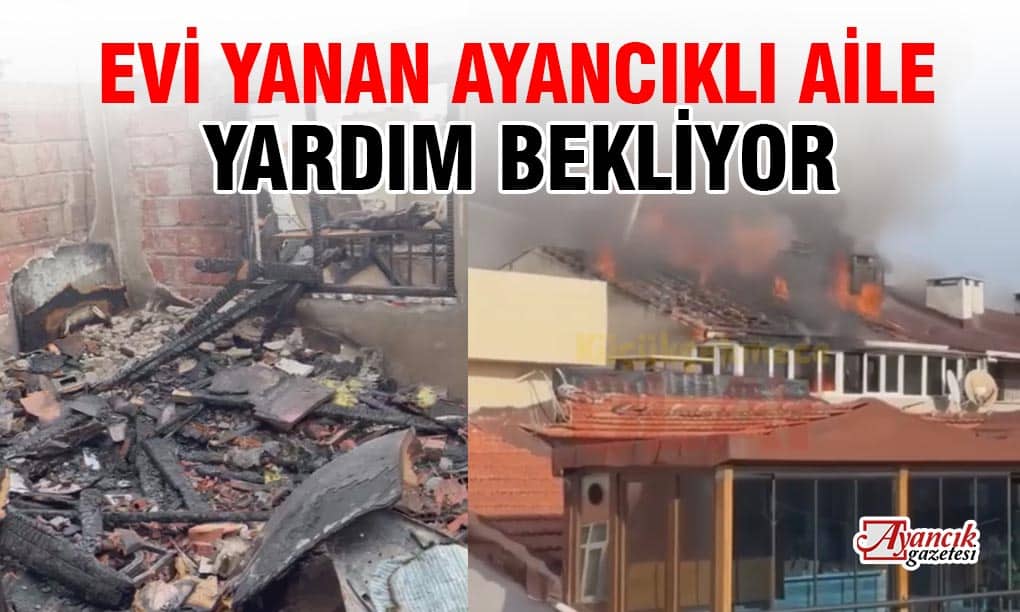 Evi Yanan Ayancıklı Aile Yardım Bekliyor