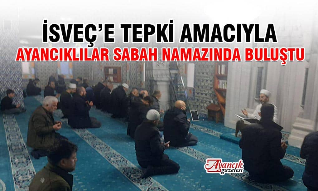 İsveç’te Kur’an-ı Kerim Yakılmasına Ayancık’tan Tepki