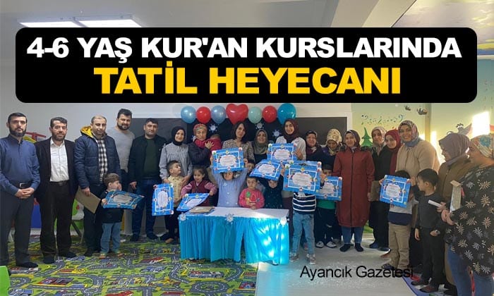 4-6 Yaş Kur’an Kurslarında Tatil Heyecanı