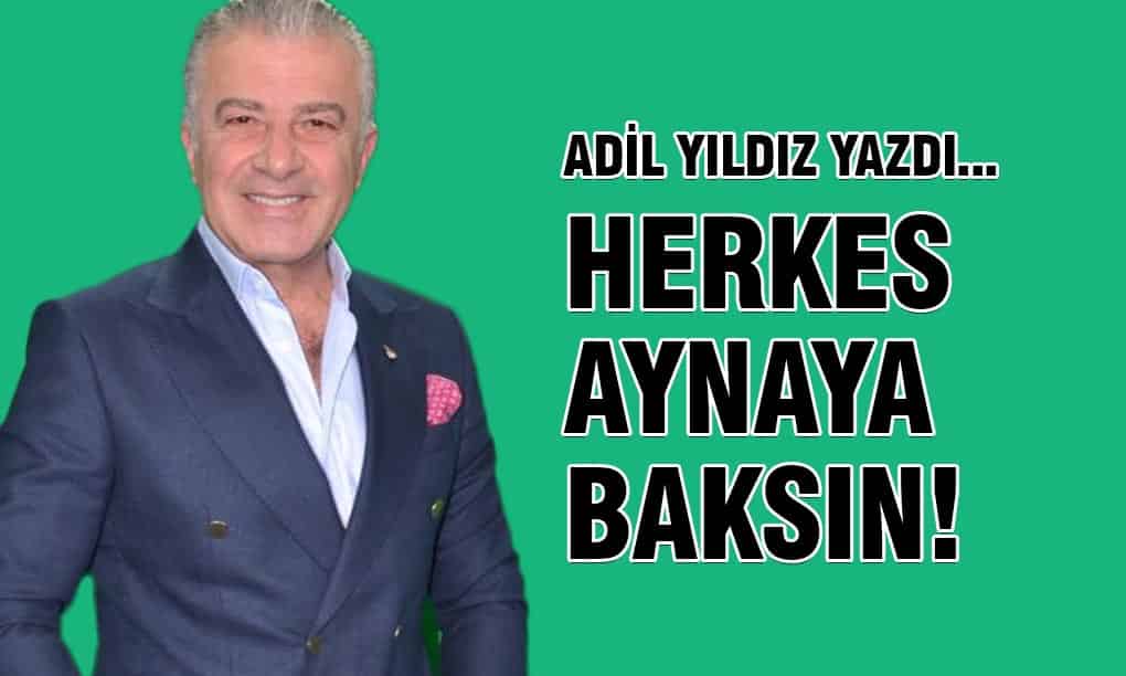 Herkes Aynaya Baksın!